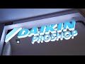 Daikin Proshop, Your One-Stop Specialist