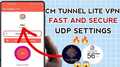 How To Setup CM Tunnel lite VPN with all Country UDP Settings For Secure Browsing