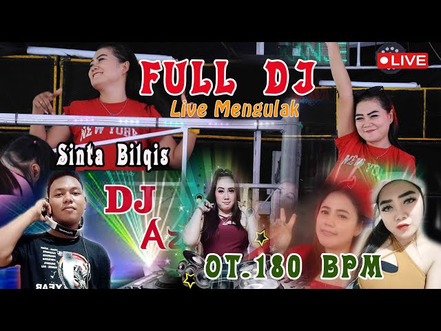 LIVE FULL DJ SINTA BILQIS/180BPM class=