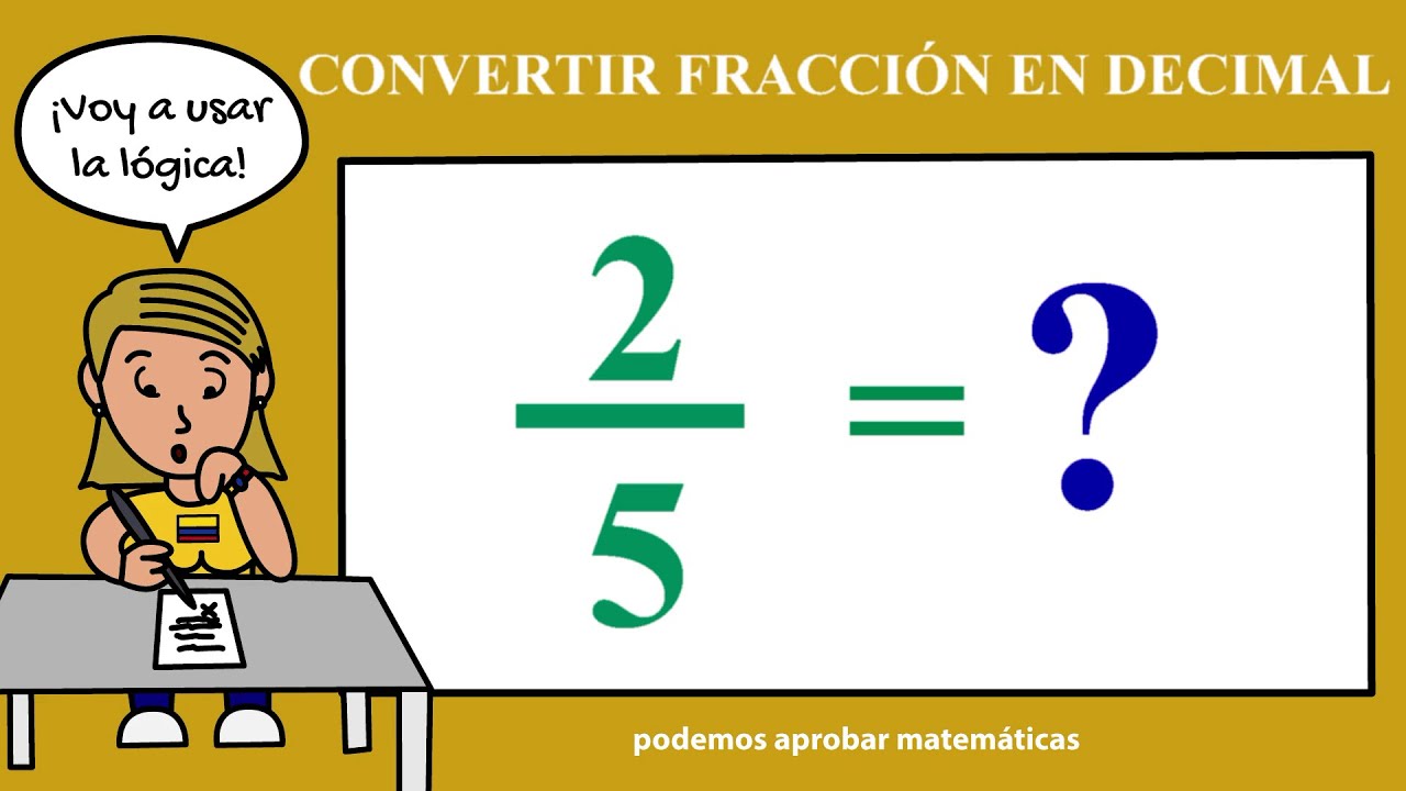 Convertir Fracción En Decimal Youtube