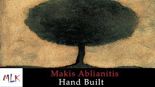 Video thumbnail of "Μάκης Αμπλιανίτης - Hand Built | Makis Ablianitis - Hand Built (Instrumental) (Official Audio Video)"