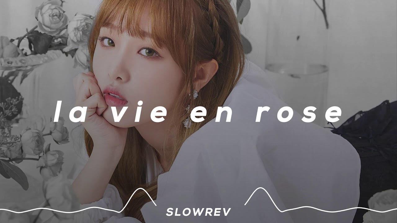 IZ*ONE - LA VIE EN ROSE (𝙎𝙡𝙤𝙬𝙚𝙙 & 𝙍𝙚𝙫𝙚𝙧𝙗 𝙑𝙚𝙧𝙨𝙞𝙤𝙣)