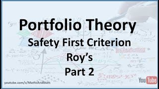 Roy's Safety First Criterion to Select a Portfolio - Part 2