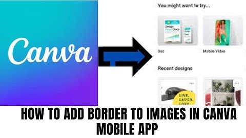 How to Add border to Image in Canva Mobile App