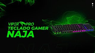 Teclado Gamer RGB Naja - VIPER PRO GAMER screenshot 2