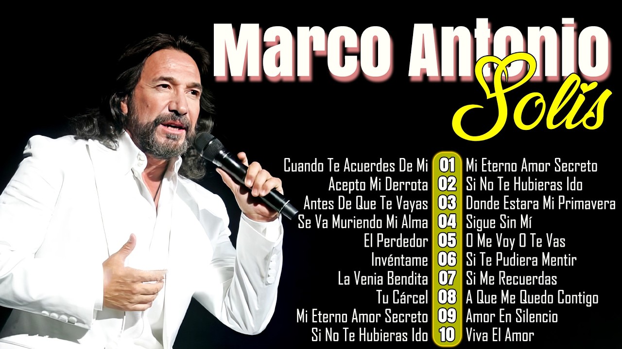MARCO ANTONIO SOLÍS EXITOS MUSICA ROMANTICOS ~ MARCO ANTONIO SOLÍS 20 GRANDES EXITOS ENGANCHADOS