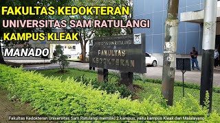 Fakultas Kedokteran Universitas Sam  Ratulangi, Manado | Kampus Kleak