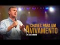 AP. LUIZ HERMINIO - CHAVES PARA UM AVIVAMENTO