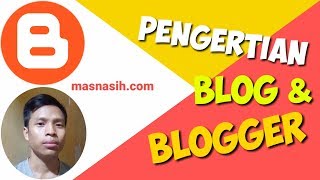 Pengertian Blog dan Blogger