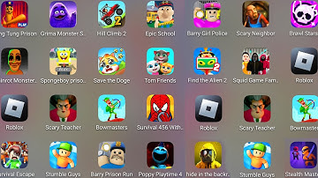 Scary Stranger 3D,Poppy Playtime 4,Hide In The Backroom,Scary Teacher 3D,Free Fire,Stumble Guys.....