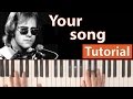 Como tocar "Your song"(Elton John) - Piano tutorial, partitura y mp3