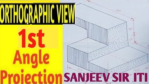 How To Draw Orthographic view in 1st Angle Projection in iti engineering drawing #sanjeevsiriti#