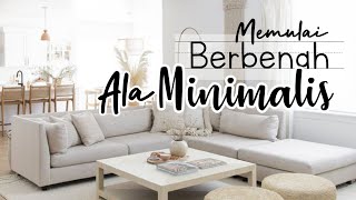 Minimalisme | Memulai Berbenah Ala Minimalis | Start Over