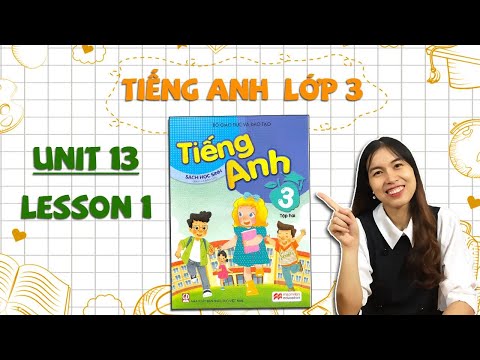 HỌC TIẾNG ANH LỚP 3 - Unit 13. Where&rsquo;s my book? - Lesson 1 - Thaki English