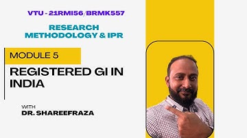 Research Methodology & IPR, Module 5, Registered GI in India #industrialdesign #vtu #research