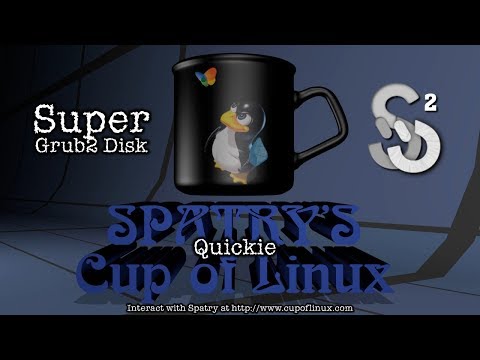 Quickie: Super Grub2 Disk