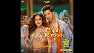 Vyah Karwado Ji - Hai Jawani Toh Ishq Hona Hai Full Song Audio Varun Dhawan Mrunal Mika Singh