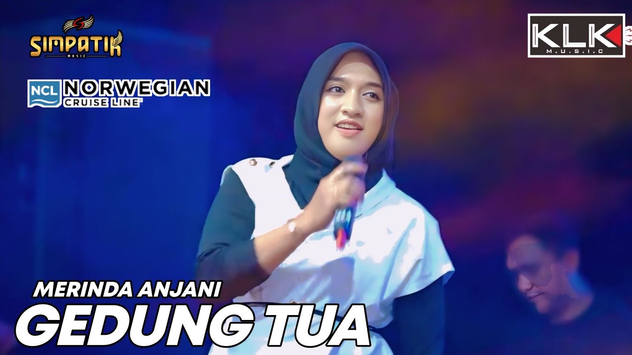 GEDUNG TUA - MERINDA ANJANI - LIVE SIMPATIK MUSIC KLK AUDIO - NORWEGIAN CRUISE LINE 2025 MADURA