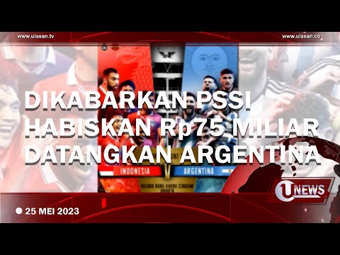ERICK THOHIR: TIMNAS VS ARGENTINA MENJADI PERTANDINGAN BERSEJARAH  | U-NEWS