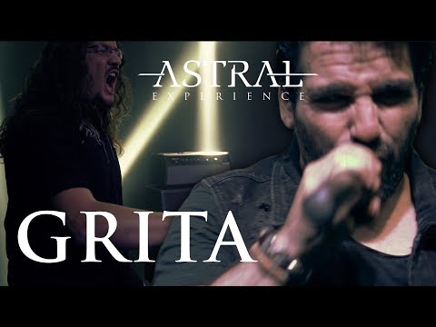 Astral Experience - Grita (Videoclip oficial)