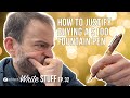 Justify buying a 100 pen  the write stuff ep 32