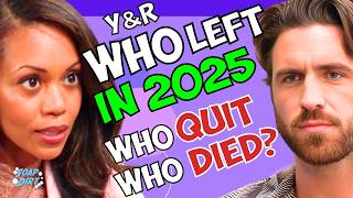 Young and the Restless: Who Left Y\u0026R in 2025? Departures \u0026 Deaths!! | Soap Dirt