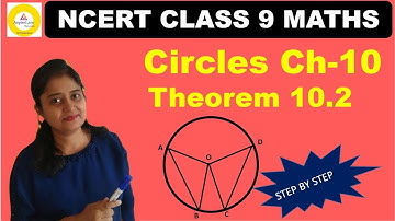 Class 9 Maths Chapter 10 Theorem 10.2 : If the angles subtended by the chords of a circle at the....
