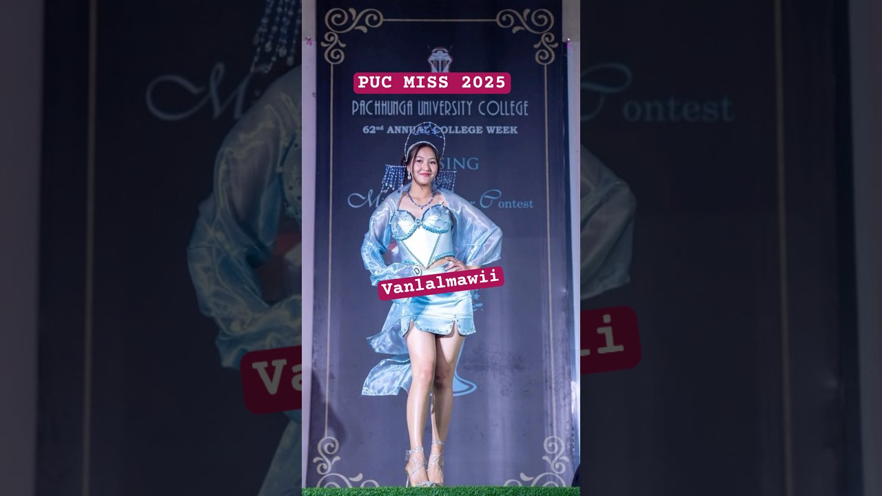 PUC MISS 2025 VANLALMAWII