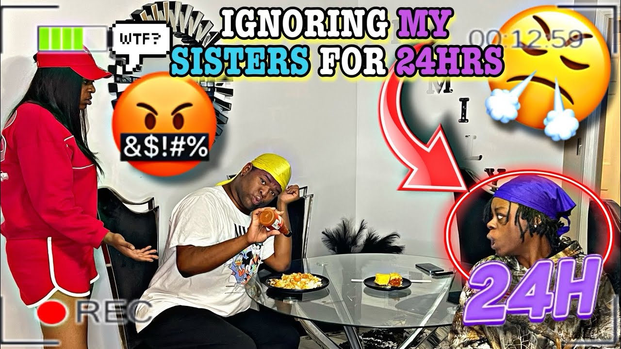 IGNORING MY SISTERS FOR 24HRS TO SEE THEIR REACTION  !!!!!!!!!!!!!!!