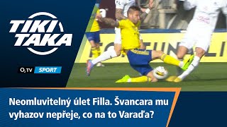 TIKI-TAKA: Neomluvitelný úlet Filla. Švancara mu vyhazov nepřeje, co na to Varaďa?