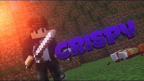 Crispy Minecraft Animation Intro // by CrispFX