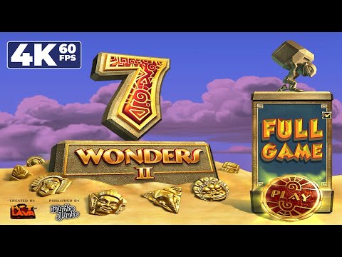 7 Wonders II (PC) - Full Game 4K60 Walkthrough - No Commentary