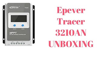 Best  MPPT ever ? EPEVER Tracer 3210an