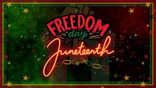 🔴🟡🟢 Juneteenth Patriotic Ambience Hours Freedom Day USA History Background | Screensaver 2025 BLM