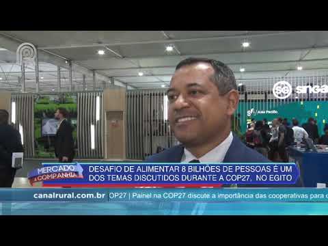 COP 27 | Desafio de alimentar 8 milhões de pessoas é um dos temas discutidos |Canal Rural