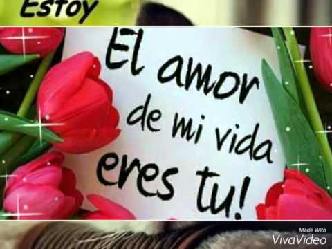 Para Mi Bella Esposa Con Todo Mi Amor Youtube