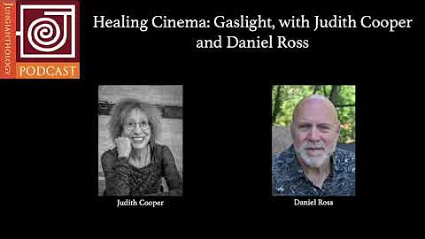 JP70 | Healing Cinema: Gaslight, with Judith Coope...
