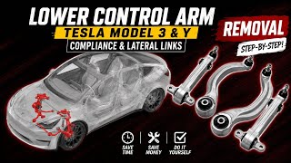 Tesla Model 3 & Y Lower Control Arm REMOVAL | Compliance & Lateral Links