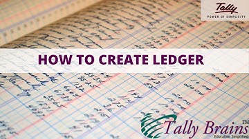 How to Create Ledger in Tally.ERP 9