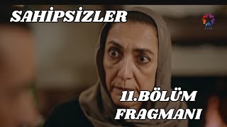 Sahipsizler 11.Bölüm Fragmanı / Devran, Azize’yi tamamen kaybediyor mu?
