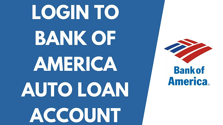 Pay bank of america auto loan online