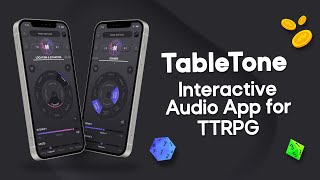 TableTone - a flexible, interactive and automated soundscape and music solution for TTRPG games.
