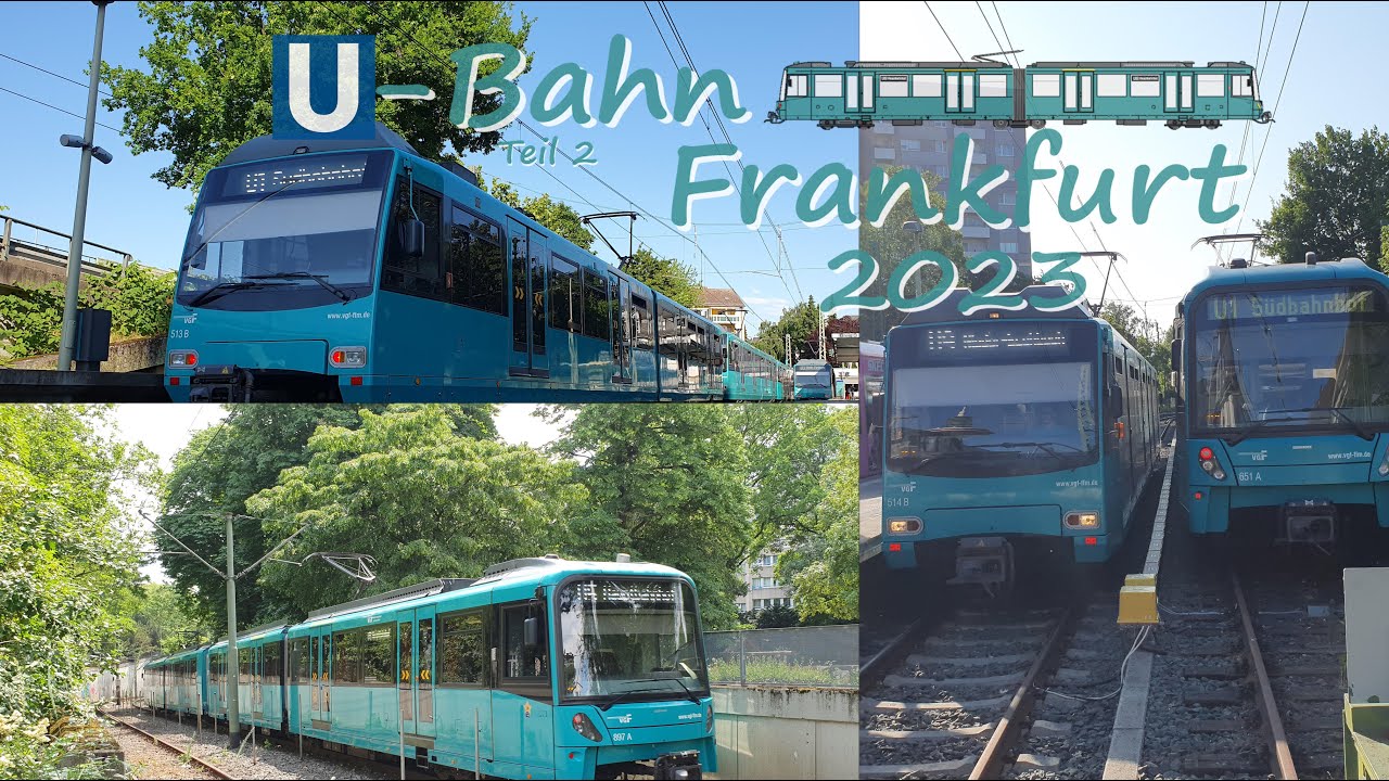 U-Bahn Frankfurt 2023 | Teil 2 | 4K 60fps (UHD)
