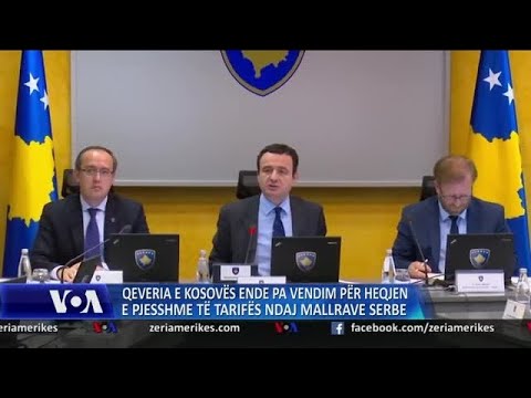 Billedresultat for Qeveria e Kosovës ende pa vendim për tarifat ndaj Serbisë