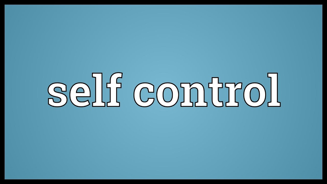 Self control Meaning. 