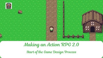 Make an Action RPG 2.0 | Start of the Game Design Process