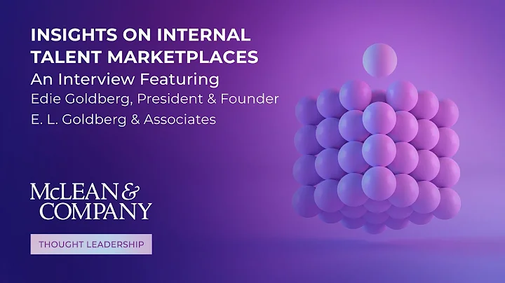 Insights on Internal Talent Marketplaces: Intervie...