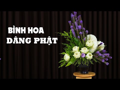 Video Chỉ vài phút | Hướng dẫn cắm bình hoa DÂNG CÚNG PHẬT |... - youtube