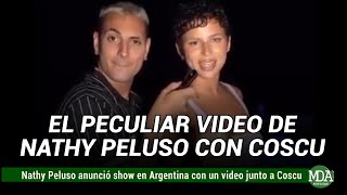 NATHY PELUSO ANUNCIÓ su SHOW en ARGENTINA con un PECULIAR VIDEO junto a COSCU