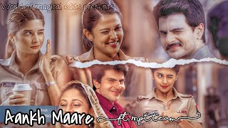 Aankh Maare Ft. Madam Sir Team // 8K Special #madamsir